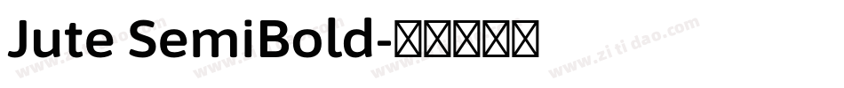 Jute SemiBold字体转换